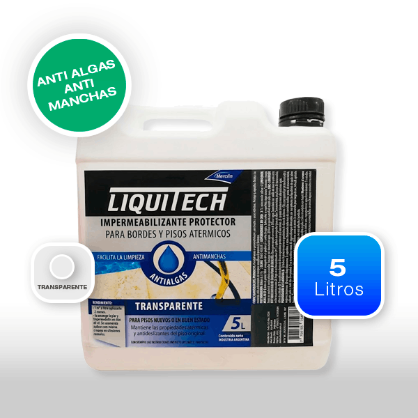 IMPERMEABILIZANTE PROTECTOR PARA PISOS ATERMICOS TRANSPARENTE LIQUITECH X 5 LITROS - (20LPT5)